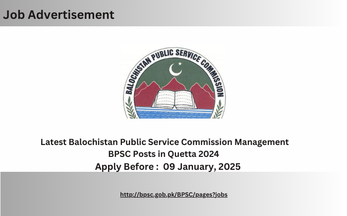 Latest Balochistan Public Service Commission Management BPSC Posts in Quetta 2024